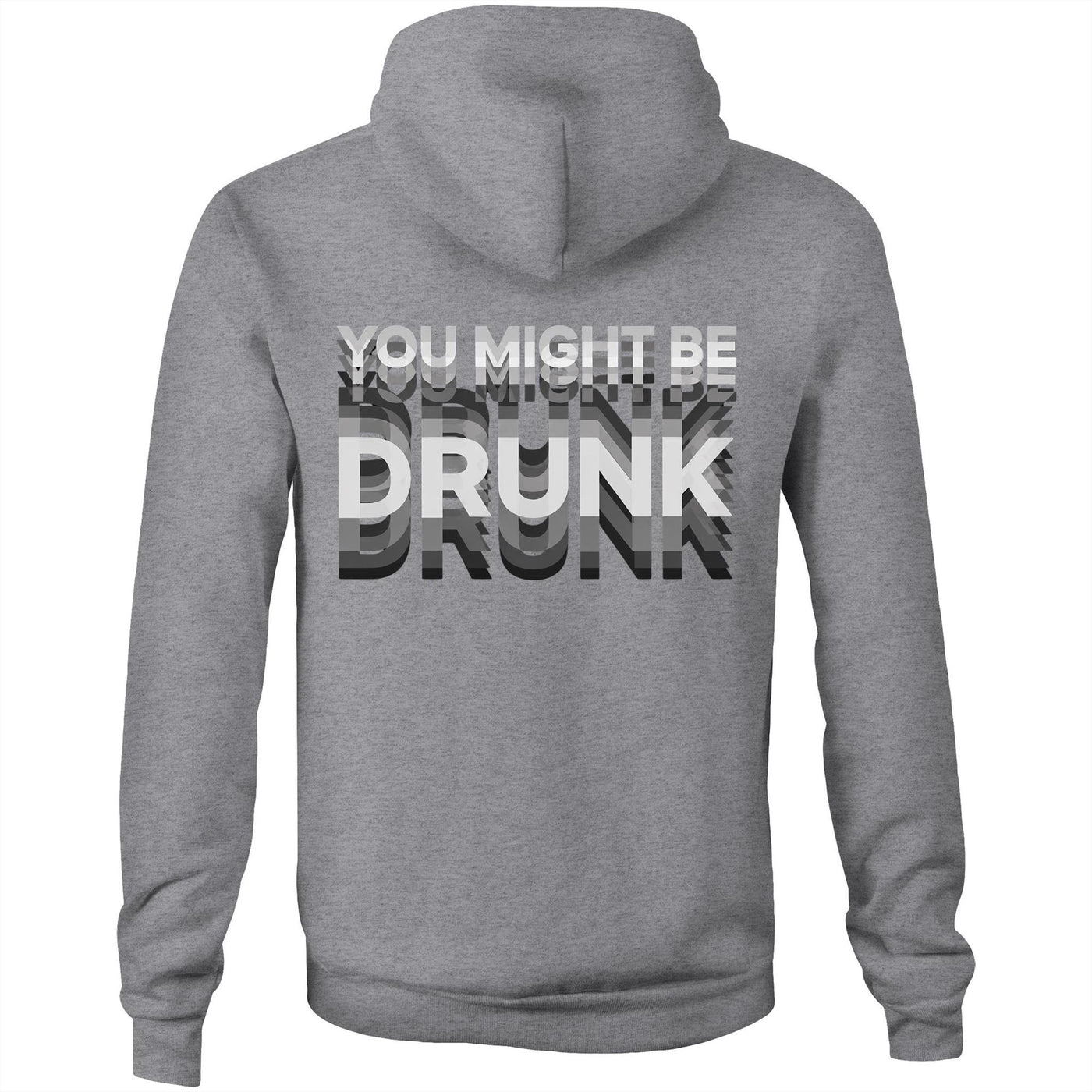AS Colour - Stencil Hood You Might Be Drunk design