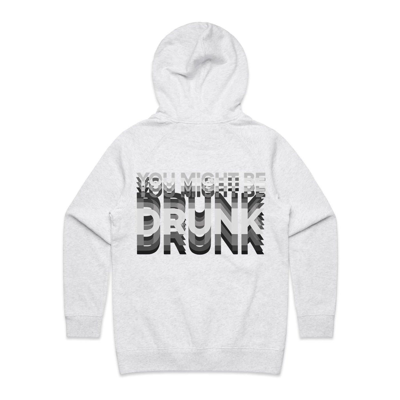 AS Colour - Women's Supply Hood, You Might Be Drunk Design