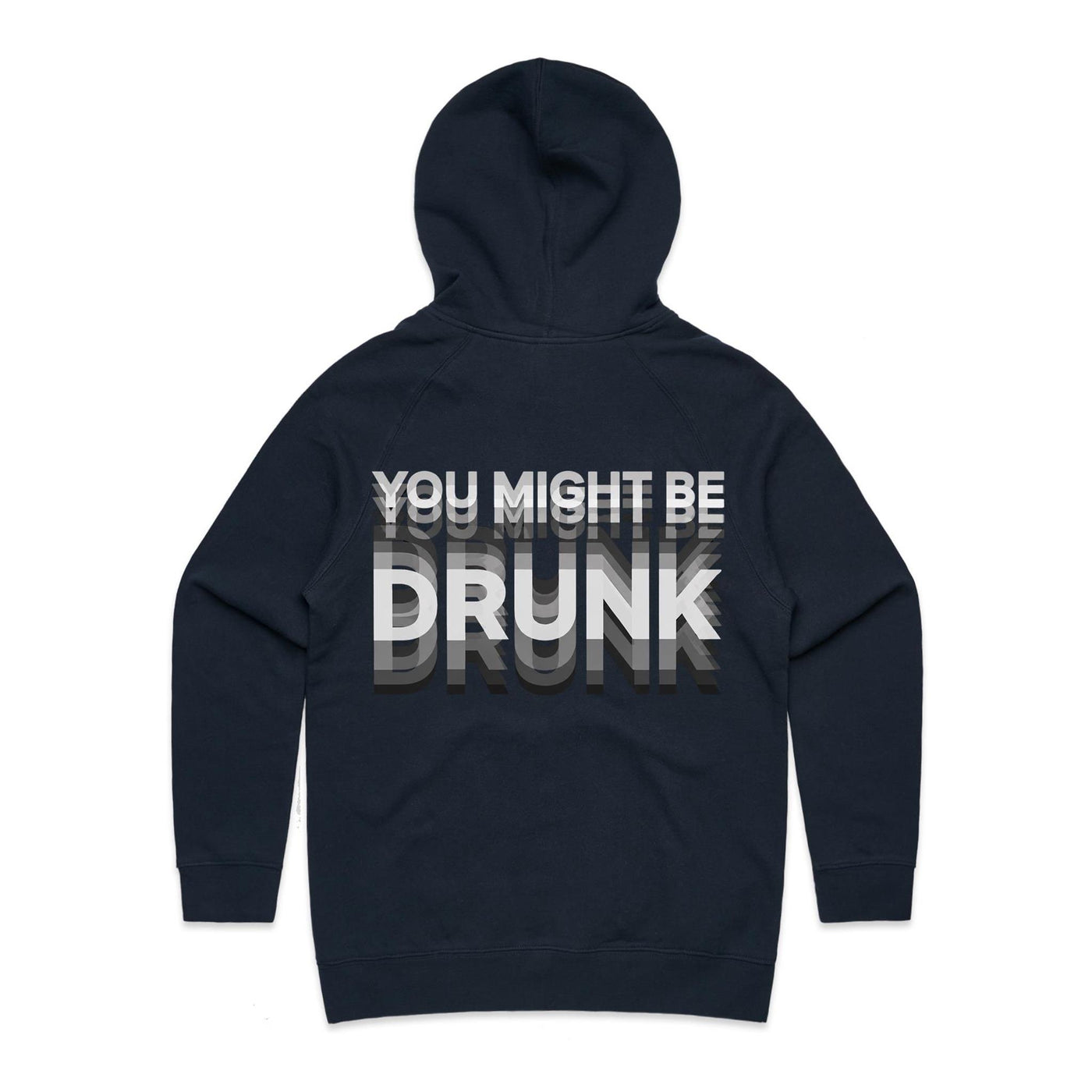AS Colour - Women's Supply Hood, You Might Be Drunk Design