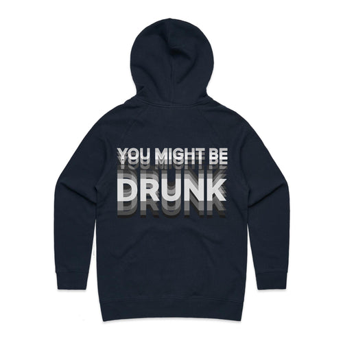 AS Colour - Women's Supply Hood, You Might Be Drunk Design