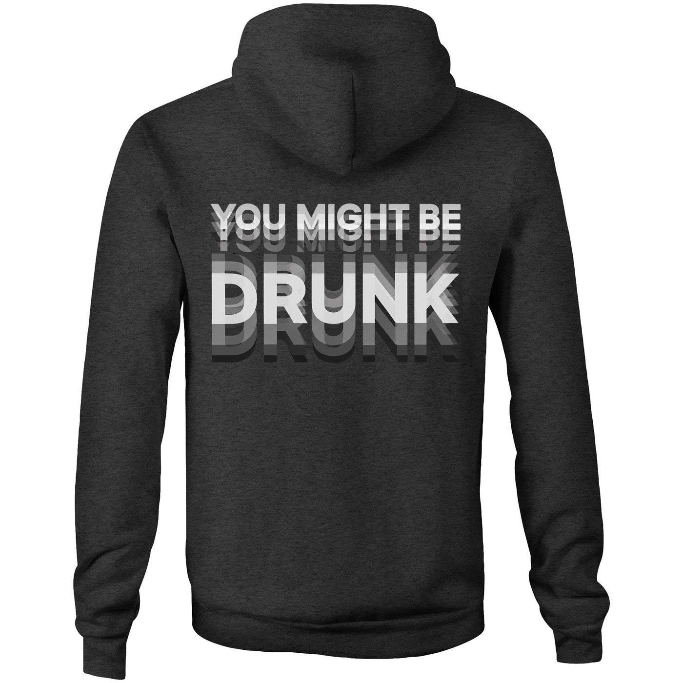 AS Colour - Stencil Hood You Might Be Drunk design