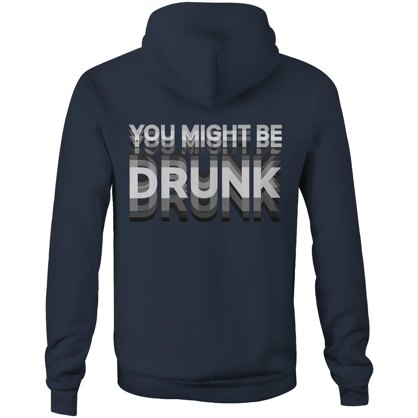 AS Colour - Stencil Hood You Might Be Drunk design