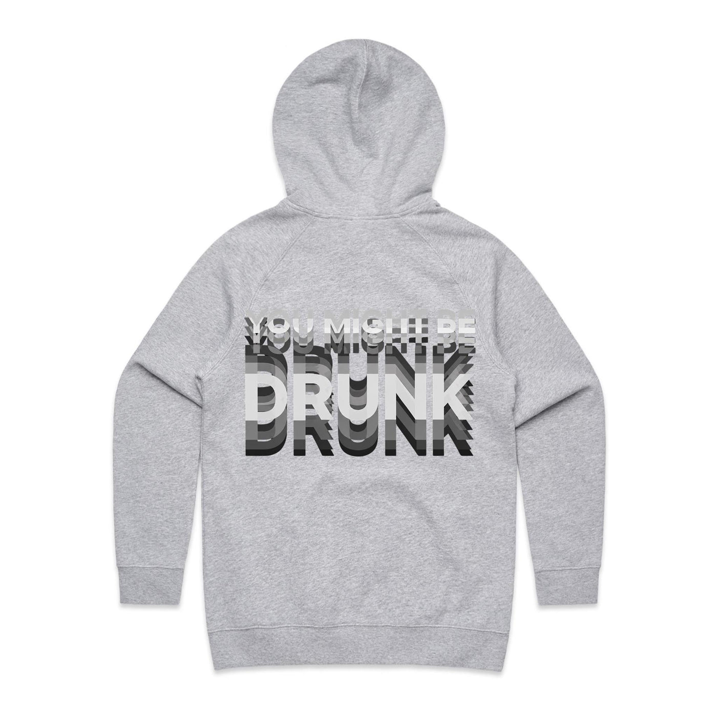 AS Colour - Women's Supply Hood, You Might Be Drunk Design