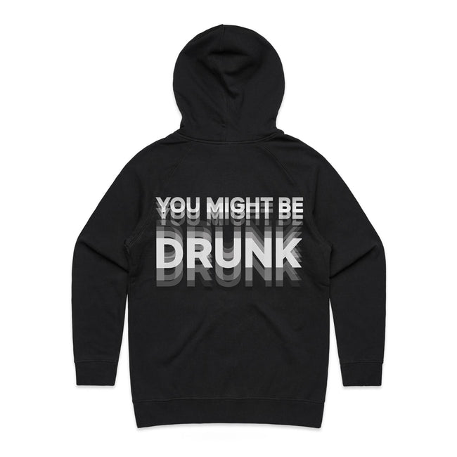 AS Colour - Women's Supply Hood, You Might Be Drunk Design