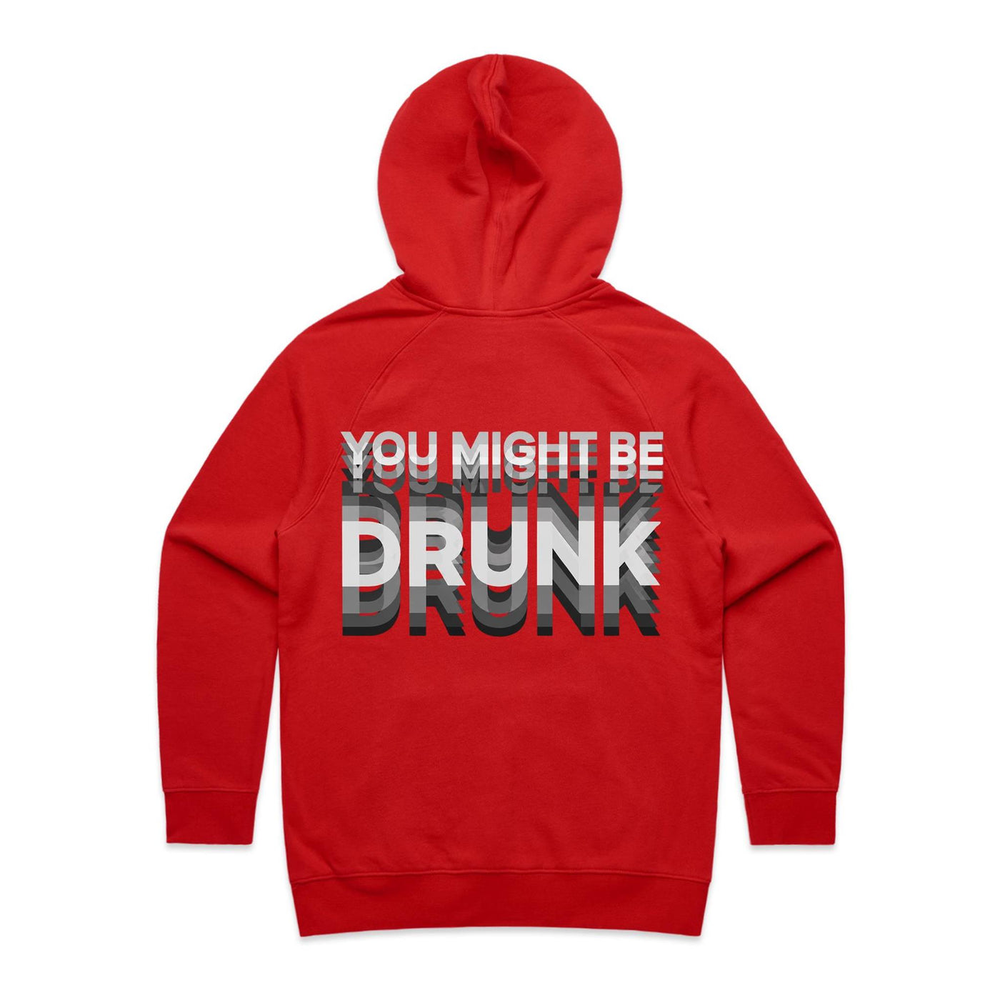 AS Colour - Women's Supply Hood, You Might Be Drunk Design