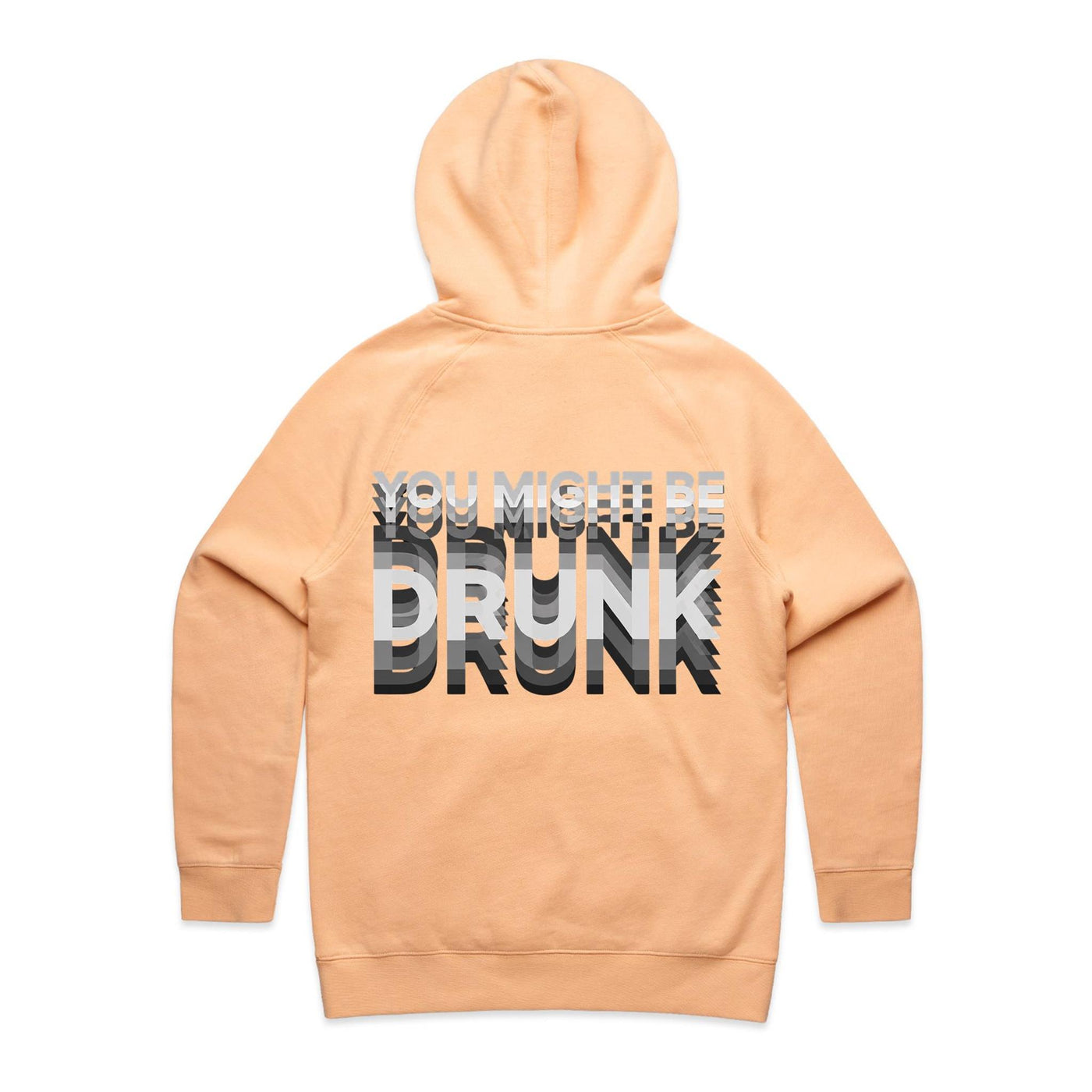 AS Colour - Women's Supply Hood, You Might Be Drunk Design